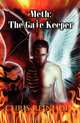 Meth- The Gatekeeper, Chris Reinholz 