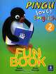 Pingu Loves English: Fun Book 2, Diana Webster, Anne Worrall 