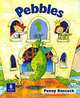 Pebbles, Penny Hancock 