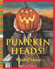 Pumpkin Heads, Wendell Minor 
