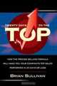 Twenty Days to the Top : How the PRECISE Selling Formula Will Make You Your Company