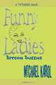 Funny Ladies: Sitcom Queens, Michael Karol 