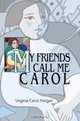 My Friends Call Me Carol, Virginia Carol Morgan 