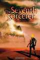 The Seventh Sorcerer : The Will of Titans, Gregory P. Harris 