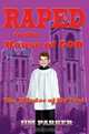 Raped In The House Of God: The Murder Of My Soul, Jim Parker 