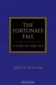 The Fortunate Fall : A Play in One Act, David Bloom 