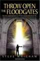 Throw Open the Floodgates : One man