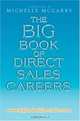 The Big Book of Direct Sales Careers : www.bigbookofdirectsales.com, Michelle McGarry 