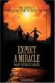 Expect A Miracle : One couple