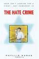 The Hate Crime, Phyllis Karas 