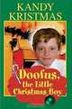 Doofus, the Little Christmas Boy (N), Kandy Kristmas 