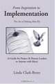 From Inspiration to Implementation : The Art of Making Ideas Fly, Linda Clark-Borre 