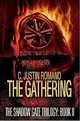 The Gathering : The Shadow Gate Trilogy: Book II, C. Justin Romano 