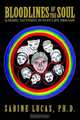 Bloodlines of the Soul: Karmic Patterns in Past Life Dreams, Sabine Lucas 