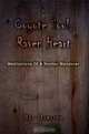 Coyote Soul, Raven Heart : Meditations Of A Hunter-Wanderer, Reg Darling 