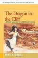 The Dragon in the Cliff : A Novel Based on the Life of Mary Anning, Sheila Cole 