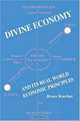 Divine Economy And Its Real World Economic Principles, BRUCE KOERBER 