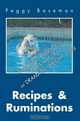 RECIPES & RUMINATIONS : Not one word about FLOATING BULLDOGS, PARIS HILTON OR DRAMATIC WEIGHT LOSS, Peggy Baseman 