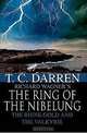 The Ring Of The Nibelung : The Rhine-gold and The Valkyrie, T. C. Darren 