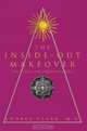 The Inside-Out Makeover : (Ten Tools for Inner Balance), Andrea Clark 