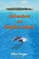 Adventure on Dolphin Island, Ellen Prager 