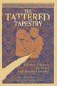 The Tattered Tapestry : A Family?s Search for Peace with Bipolar Disorder, Tom Smith 