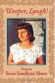 Weeper, Laugh!, Irene Smullyan Sloan 