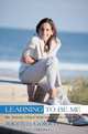 Learning to Be Me : My Twenty-Three-Year Battle with Bulimia, Jocelyn Golden 