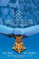 My Son My Hero A Mothers Journal : Sergeant First Class Paul R. Smith MEDAL OF HONOR War on Terrorism, janice pvirre 