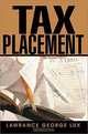 Tax Placement, Lawrance George Lux 
