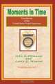 Moments in Time: True Stories of the United States Postal Inspectors, John E. Phinazee 