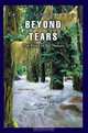 Beyond Tears : The Point of No Return, Terry Umphenour 