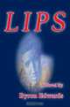 Lips, Byron Edwards 