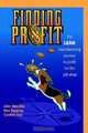 Finding Profit: The Lean Manufacturing Journey to Profit for the Job Shop, Guy Cynthia Guy 