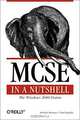 MCSE in a Nutshell: The Windows 2000 Exams, Michael G. Moncur, Paul Murphy, Michael Monscur 