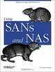 Using SANs and NAS, W. Curtis Preston 