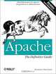 Apache: The Definitive Guide (3rd Edition), Ben Laurie, Peter Laurie 
