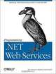 Programming .NET Web Services, Alex Ferrara, Matthew Macdonald 