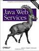 Java Web Services, David A. Chappell, Tyler Jewell 