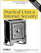 Practical Unix & Internet Security, 3rd Edition, Simson Garfinkel, Gene Spafford, Alan Schwartz 