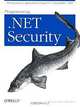 Programming .NET Security, Adam Freeman, Allen Jones 