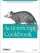 ActionScript Cookbook, Joey Lott 
