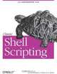 Learning Shell Scripting, Arnold Robbins, Nelson H. F. Beebe 