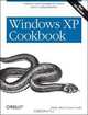 Windows XP Cookbook, Robbie Allen, Preston Gralla 