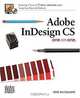 Adobe InDesign CS One-on-One, Deke McClelland 