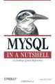 MySQL in a Nutshell (Nutshell Handbooks), Russell J T Dyer 