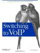 Switching to VoIP, Theodore Wallingford 