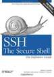 SSH, The Secure Shell: The Definitive Guide, Daniel J. Barrett, Richard E. Silverman, Robert G. Byrnes 