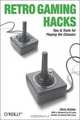 Retro Gaming Hacks, Chris Kohler 