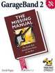 GarageBand 2: The Missing Manual, David Pogue 